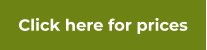Click here for prices